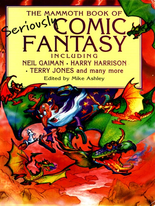 Title details for The Mammoth Book of Seriously Comic Fantasy by Mike Ashley - Available